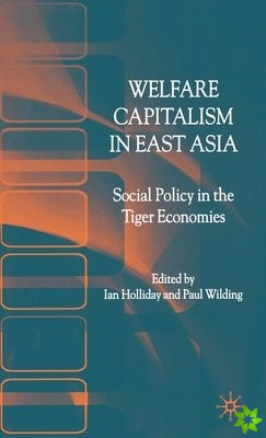 Welfare Capitalism in East Asia