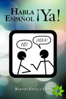Habla Espa Ol YA!