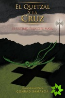 Quetzal y La Cruz