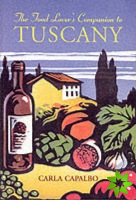 Food Lover's Companion to Tuscany