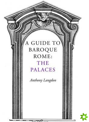 Guide to Baroque Rome: The Palaces