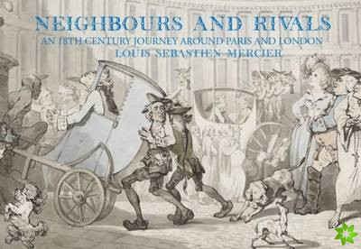 Neighbours and Rivals: Paris and London