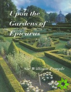 Upon the Gardens of Epicurus