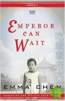 Emperor Can Wait