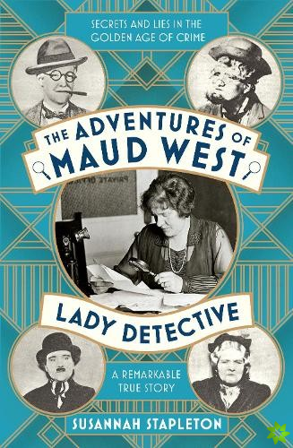 Adventures of Maud West, Lady Detective