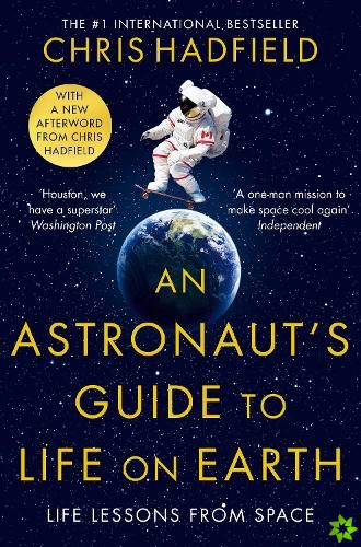 Astronaut's Guide to Life on Earth