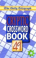 Daily Telegraph Cryptic Crossword Book 49