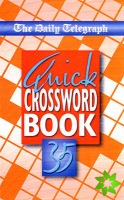 Daily Telegraph Quick Crossword Book 35