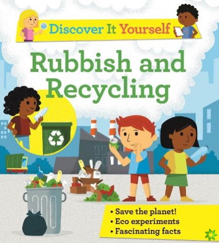 Discover It Yourself: Rubbish and Recycling