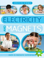 Hands-On Science: Electricity and Magnets