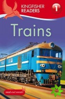 Kingfisher Readers: Trains (Level 1: Beginning to Read)