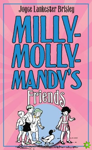 Milly- Molly-Mandy's Friends