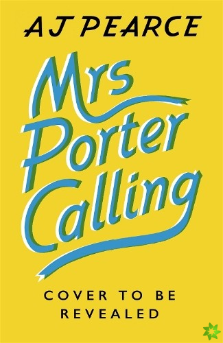 Mrs Porter Calling