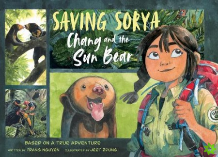 Saving Sorya  Chang and the Sun Bear