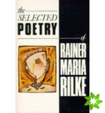 Selected Poetry of Rainer Maria Rilke
