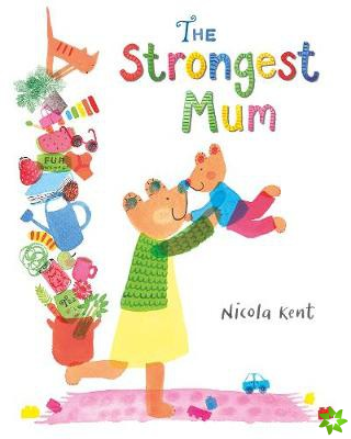 Strongest Mum