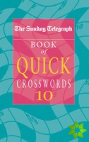 Sunday Telegraph Book of Quick Crosswords 10