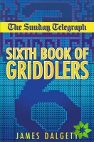 Sunday Telegraph Sixth Book of Griddlers
