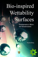Bio-Inspired Wettability Surfaces