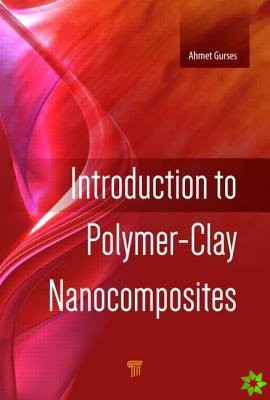 Introduction to Polymer-Clay Nanocomposites
