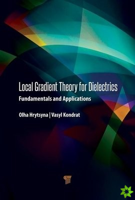Local Gradient Theory for Dielectrics