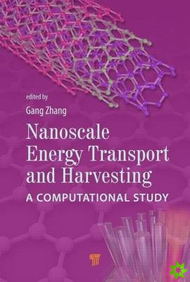 Nanoscale Energy Transport and Harvesting