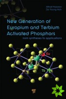 New Generation of Europium- and Terbium-Activated Phosphors