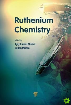 Ruthenium Chemistry