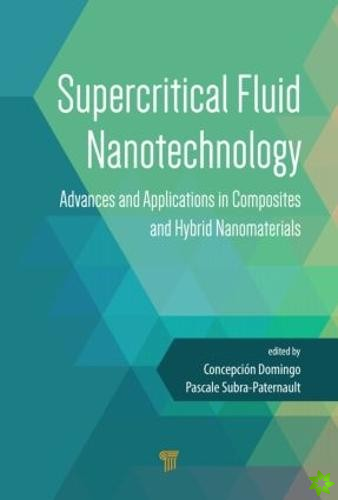 Supercritical Fluid Nanotechnology