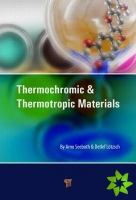 Thermochromic and Thermotropic Materials