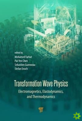 Transformation Wave Physics