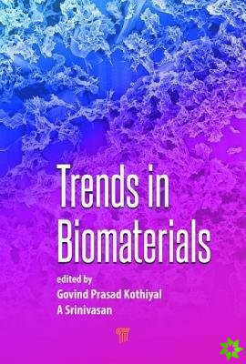 Trends in Biomaterials