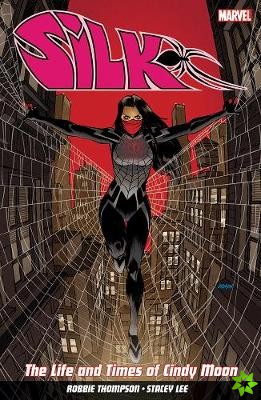 Silk Vol. 0: The Life and Times of Cindy Moon