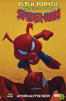 Spider-ham Vol. 1: Aporkalypse Now!