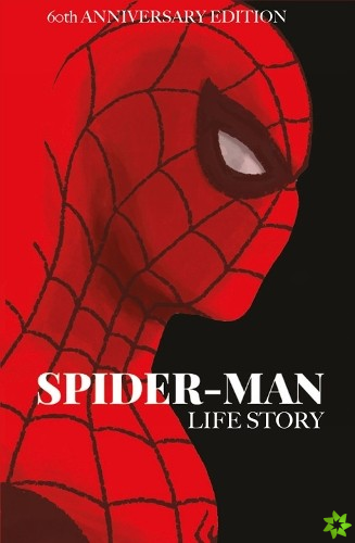 Spider-man: Life Story Anniversary Edition