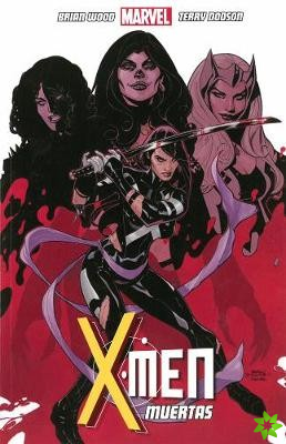 X-Men Volume 2: Muertas