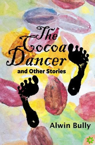 Cocoa Dancer and Other Stories