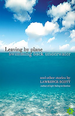 Leaving by Plane Swimming Back Underwater