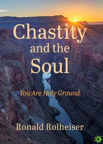 Chastity and the Soul