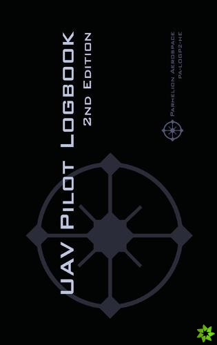 UAV PILOT LOGBOOK 2nd Edition