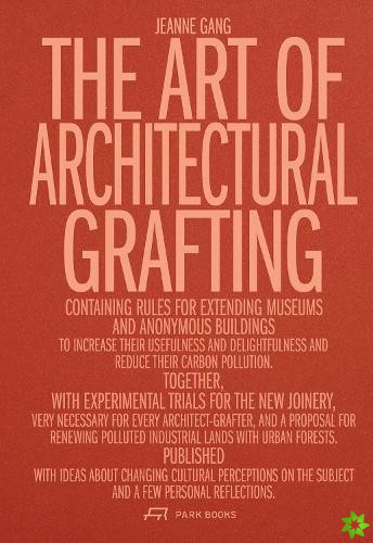 Art of Architectural Grafting