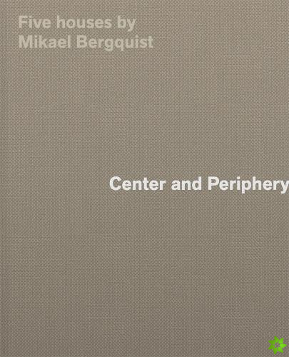 Center and Periphery