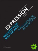 Expression  Architecture and the Arts: A Pedagogical Interaction