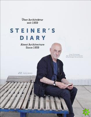 Steiner's Diary  On Architecture since 1959