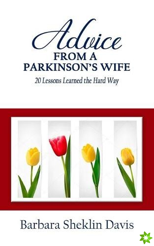 Advice from a Parkinson's Wife