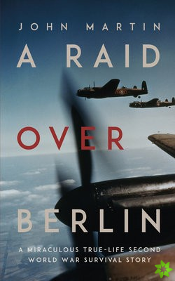Raid Over Berlin