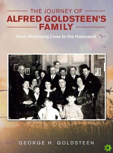Journey of Alfred Goldsteen's Family