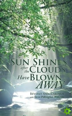Sun Shines After the Clouds Have Blown Away