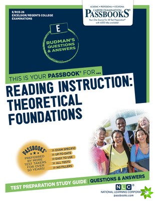 Reading Instruction: Theoretical Foundations (RCE-26)