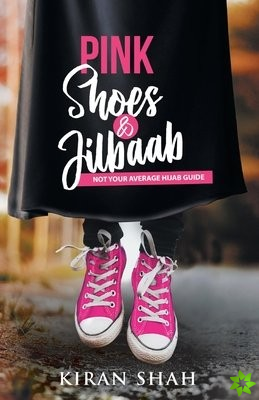 Pink Shoes and Jilbaab